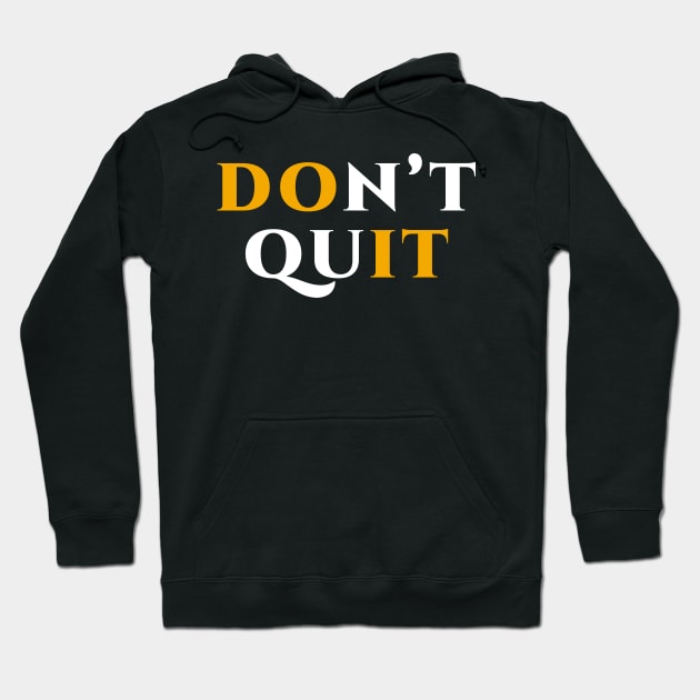 Do it today Hoodie by Boss creative